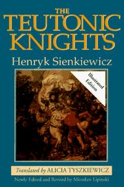 Cover of: The Teutonic Knights by Henryk Sienkiewicz, Miroslaw Lipinski