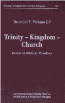 Cover of: Trinity, kingdom, church: essays in biblical theology