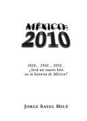 Cover of: México, 2010 by Jorge Sayeg Helú