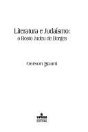 Cover of: Literatura e judaísmo: o rosto judeu de Borges