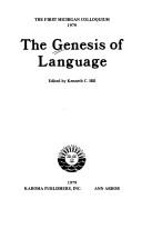 Cover of: Genesis of Language by Kenneth C. Hill