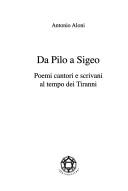Cover of: Da Pilo a Sigeo: poemi, cantori e scrivani al tempo dei tiranni
