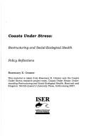 Cover of: Coasts under stress: policy reflections