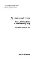 Cover of: Als Jesus "arisch" wurde by Stephan Linck, Joachim Liss-Walther