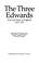 Cover of: Three Edwards