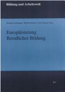 Cover of: Europäisierung beruflicher Bildung