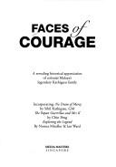 Faces of courage by Sybil Kathigasu