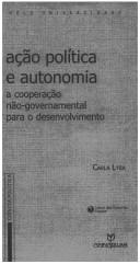 Ação política e autonomia by Carla Lyra