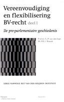 Cover of: Vereenvoudiging en flexibilisering BV-recht