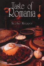 Cover of: Taste of Romania by Nicolae Klepper