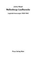 Cover of: Wallenbergs Laufbursche: Jugenderinnerungen 1938-1945