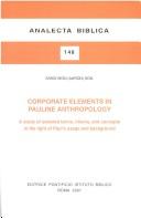 Corporate elements in Pauline anthropology by Sang-Won Son