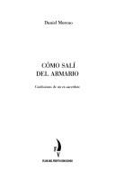 Cover of: Cómo salí del armario by Daniel Moreno