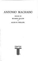 Cover of: Antonio Machado by Ricardo Gullón
