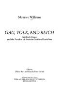 Gau, Volk, and Reich by Maurice Williams