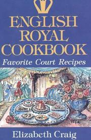 Cover of: English Royal Cookbook: Favorite Court Recipes (Hippocrene International Cookbook Series)