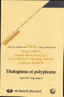 Cover of: Dialogisme et polyphonie by Jacques Bres