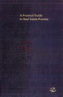 Cover of: A practical guide to real estate practice
