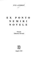 Cover of: Ex ponto ; Nemiri ; Novele by Ivo Andrić