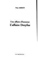 Cover of: L' affaire Dreyfus: une affaire d'honneur