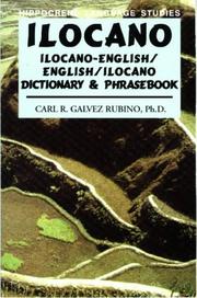 Cover of: Ilocano: Ilocano-English/English-Ilocano Dictionary and Phrasebook