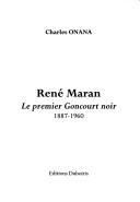 Cover of: René Maran: le premier Goncourt noir, 1887-1960