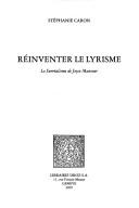 Réinventer le lyrisme by Stéphanie Caron