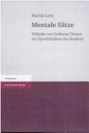 Cover of: Mentale S atze: Wilhelm von Ockhams Thesen zur Sprachlichkeit des Denkens