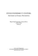 Cover of: Evolucionismo y cultura: darwinismo en Europa e Iberoamérica