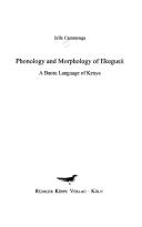 Cover of: Phonology and morphology of Ekegusii: a Bantu language of Kenya