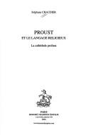 Cover of: Proust et le langage religieux by Stéphane Chaudier