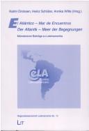 Cover of: El Atlántico, mar de encuentros =: Der Atlantik, Meer der Begegnungen : Münsteraner Beiträge zu Lateinamerika