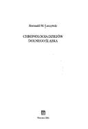 Cover of: Chronologia dziejów Dolnego Śląska by Romuald M. Łuczyński