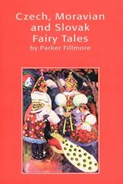 Cover of: Czech, Moravian and Slovak Fairy Tales by Parker Fillmore