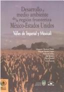 Cover of: Imperial-Mexicali Valleys by edited by Kimberly Collins ... [et al.].