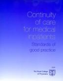 Cover of: Continuity of care for medical inpatients: standards of good practice