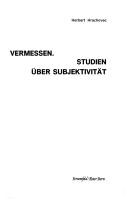 Cover of: Vermessen: Studien über Subjektivität