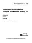 Cover of: Polarization: measurement, analysis, and remote sensing VII : 20-21 April, 2006, Kissimmee, Florida, USA