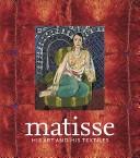 Matisse, his art and his textiles by Henri Matisse