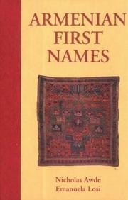 Cover of: Armenian first names: by Nicholas Awde & Emanuela Losi.