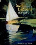 Cover of: Jozef De Coene: de kunstenaar = l'artiste