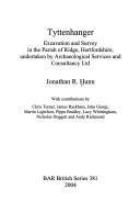 Cover of: Tyttenhanger: excavation and survey in the Parish of Ridge, Hertfordshire, undertaken by Archaeological Services & Consultancy Ltd.