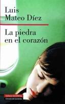 Cover of: La piedra en el corazón