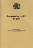 Cover of: Prospects for the EU in 2005.