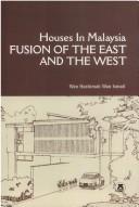 Cover of: Houses in Malaysia by Hashimah Wan Ismail Wan.