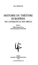 Cover of: Histoire du théâtre européen de l'antiquité au XIXe siècle