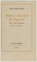 Cover of: Dolor y claridad de España by José Bergamín
