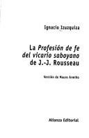 Cover of: La profesión de fe del vicario saboyano de J.-J. Rousseau