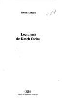Cover of: Lecture(s) de Kateb Yacine