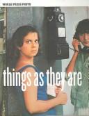 Cover of: Things as they are: [photojournalism in context since 1955]